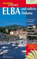 Wandern & Erleben Elba und sdliche Toskana